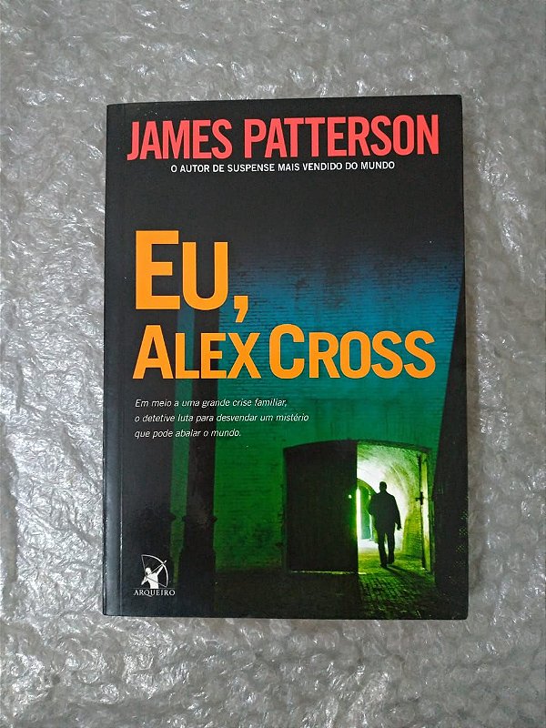 Eu, Alex Cross - James Patterson