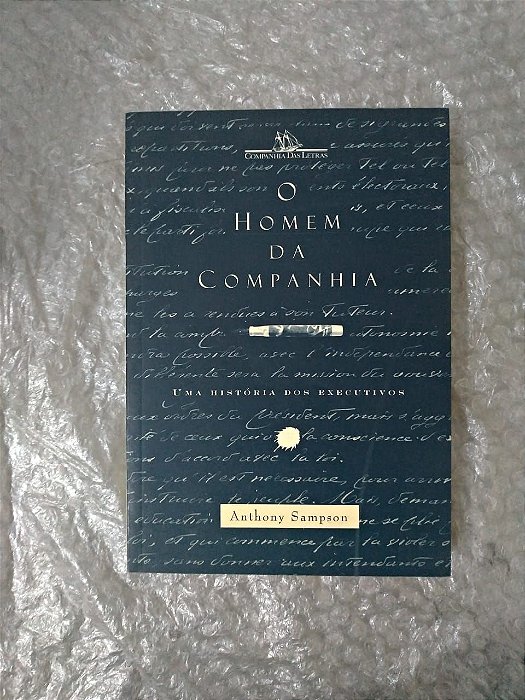 O Homem da Companhia - Anthony Sampson