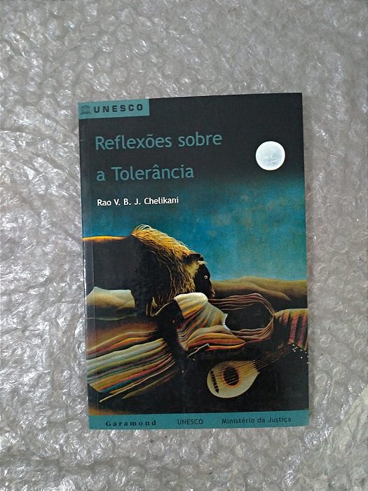 Reflexões Sobre a Tolerância - Rao V. B. J. Chelikani