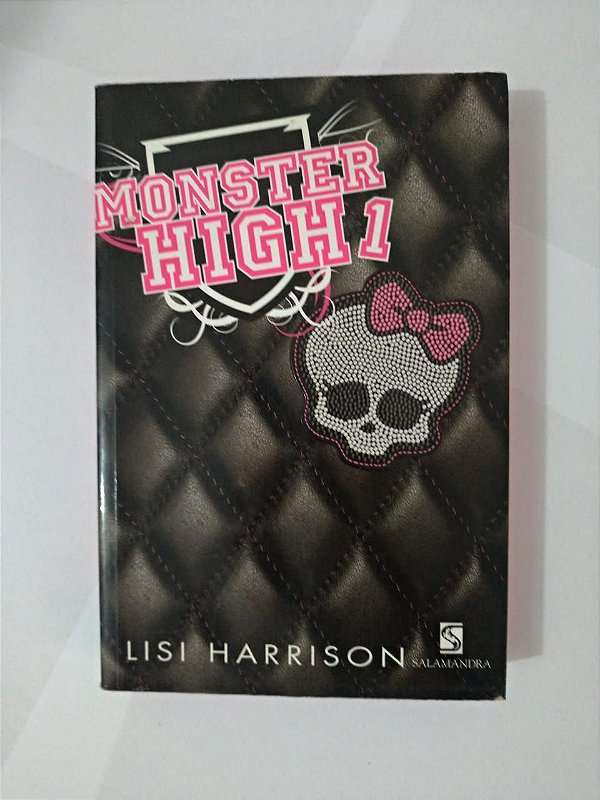 Monster High 1 - Lisi Harrison