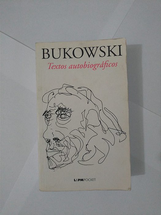 Texto Autobiográficos - Charles Bukowski (marcas)