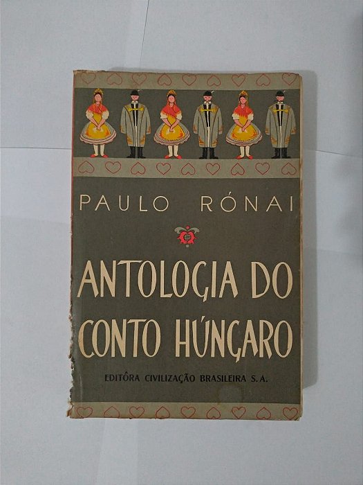 Antologia do Conto Húngaro - Paulo Rónai