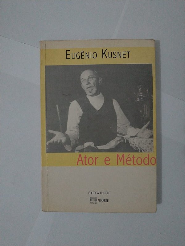 Ator e Método - Eugênio Kusnet