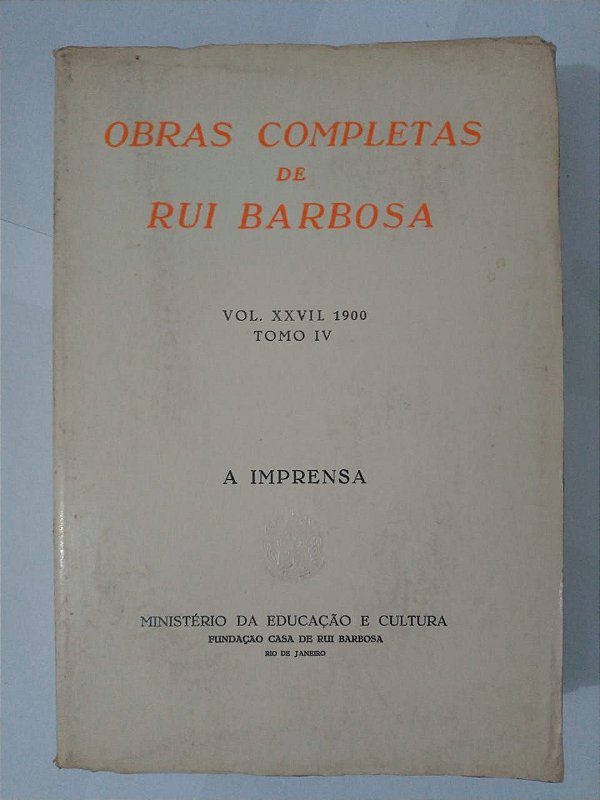Obras Completas de Rui Barbosa - Vol. 27