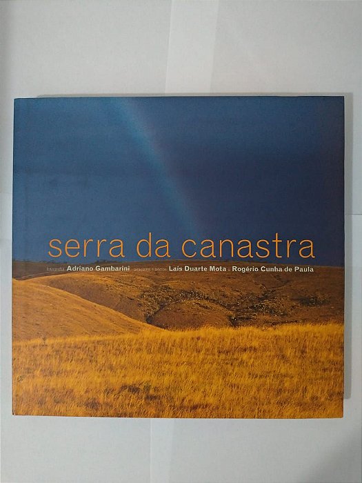 Serra Da Canastra - Laís Duarte Mota e Rogério Cunha de Paula