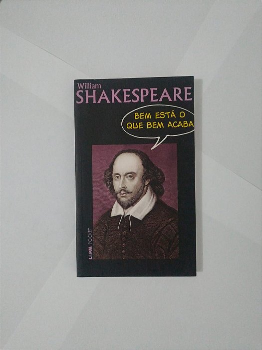 Bem Está o que Bem Acaba - William Shakespeare (Pocket)