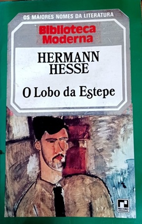 O Lobo da Estepe - Hermann Hesse - Biblioteca Moderna 1955 (Envelhecido)