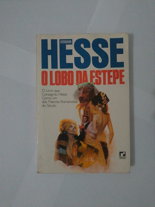 O Lobo da Estepe - Hermann Hesse