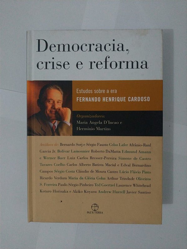 Democracia, Crise e Reforma - Maria Angela D'Incao e Hermínio Martins (Org.)