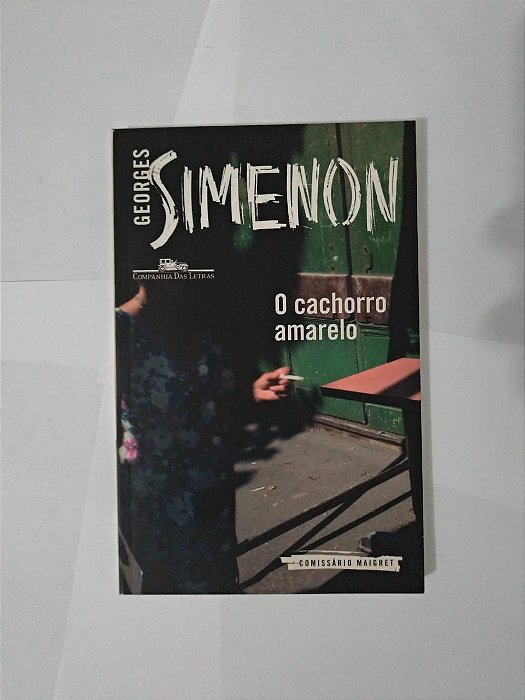 O Cachorro Amarelo - Georges Simenon