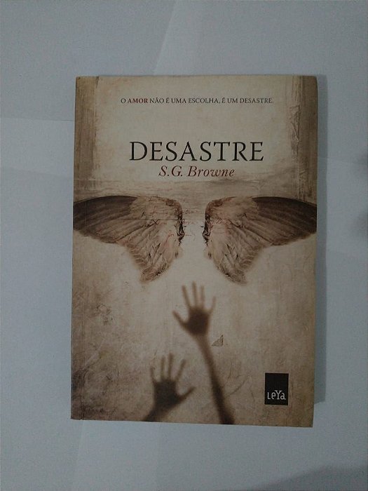 Desastre - S. G. Browne