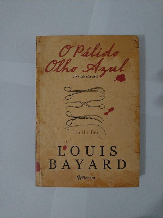 O Pálido Olho Azul - Louis Bayard
