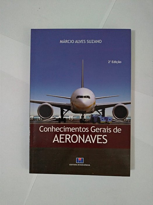 Conhecimento gerais de Aeronaves - Márcio Alves Suzano