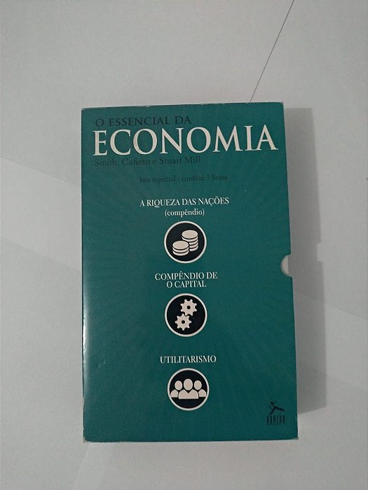 Box O Essencial da Economia: A Riqueza das Nações / Compêndio de o Capital / Utilitarismo