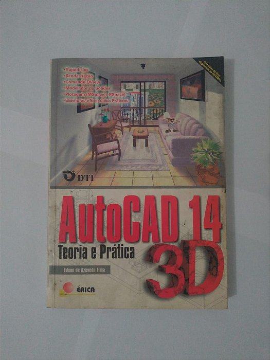 Autocad 14 3D - Teoria e Prática - Edson de Azevedo Lima