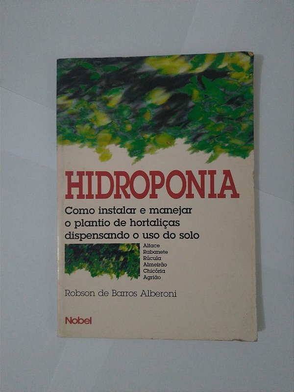 Hidroponia - Robson de barros Alberoni