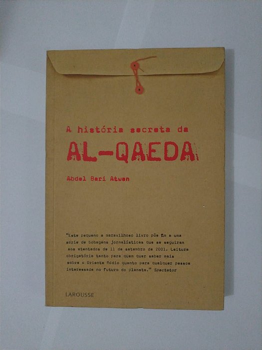 A História Secreta da Al-Qaeda - Abdel Bari Atwan