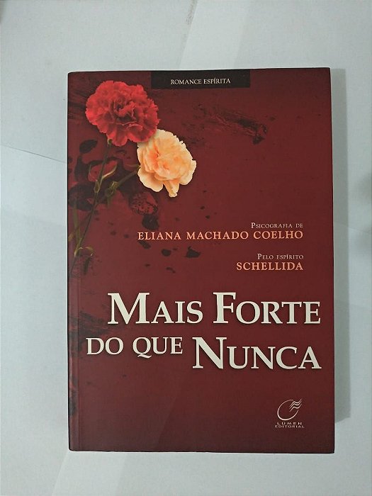 Mais Forte do que Nunca - Eliana Machado Coelho (marcas)