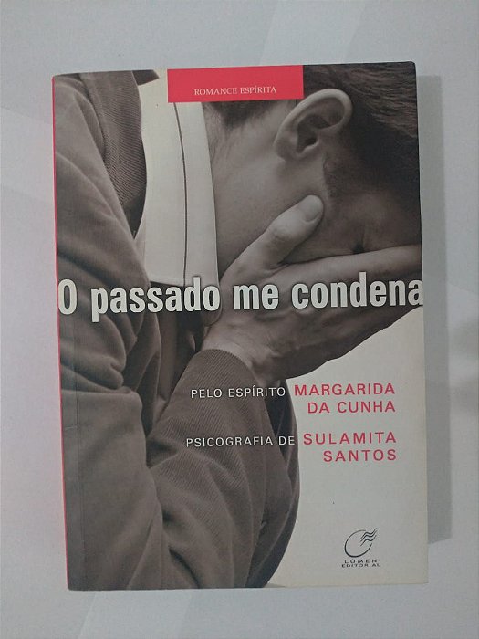 O Passado me Condena - Sulamita Santos