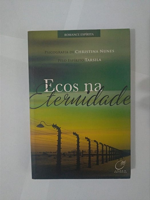 Ecos na Eternidade - Christina Nunes