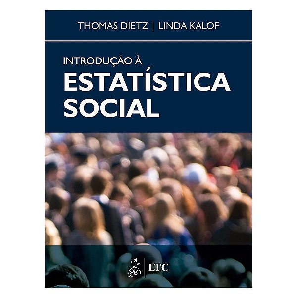 Introdução a Estatística Social - Thomaz Dietz