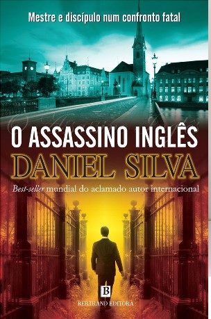 O Assassino Inglês - Daniel Silva (Edição de Lisboa - Portugal)