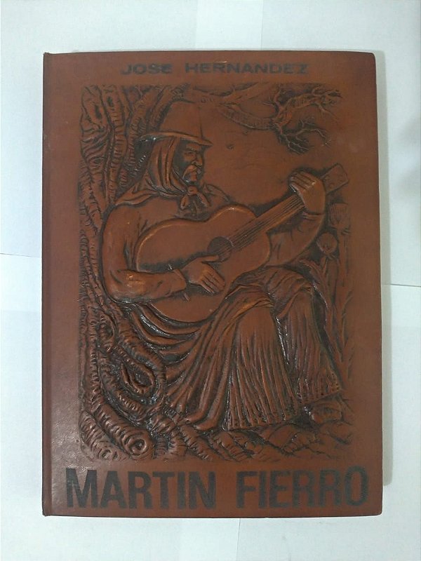 Martin Fierro - José Hernandez