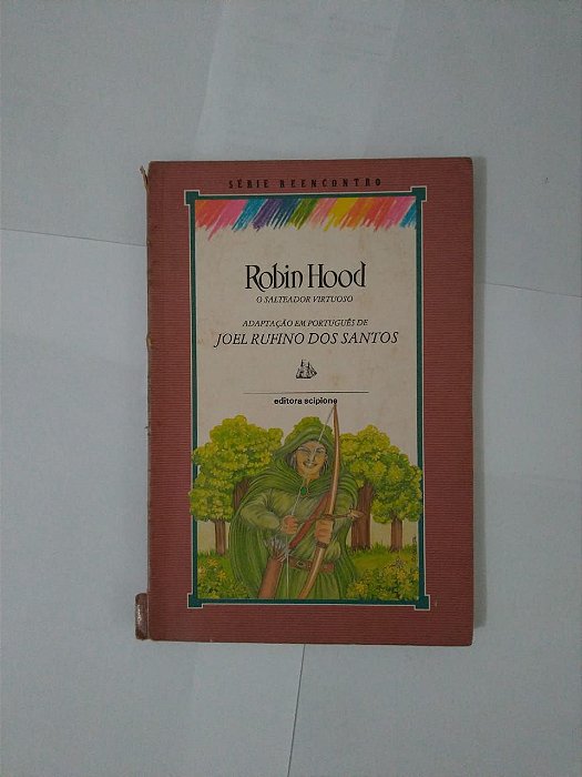 Robin Hood: O Salteador Virtuoso - Joel Rufino dos Santos (Adaptação)