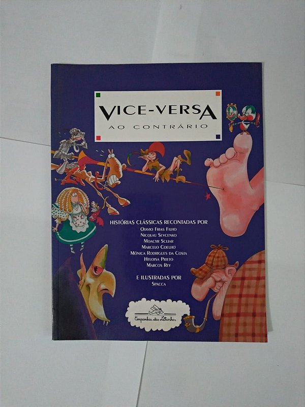 Vice-Versa ao Contrário - Histórias Clássicas Recontadas por Otavio Frias Filho