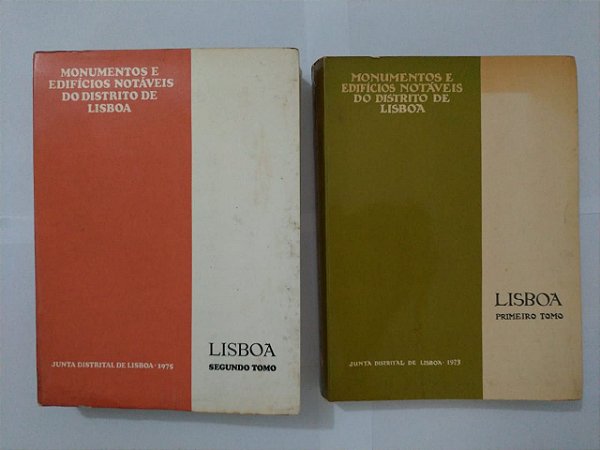 Monumentos e Edifícios Notáveis do Distrito de Lisboa - Volumes 1 e 2
