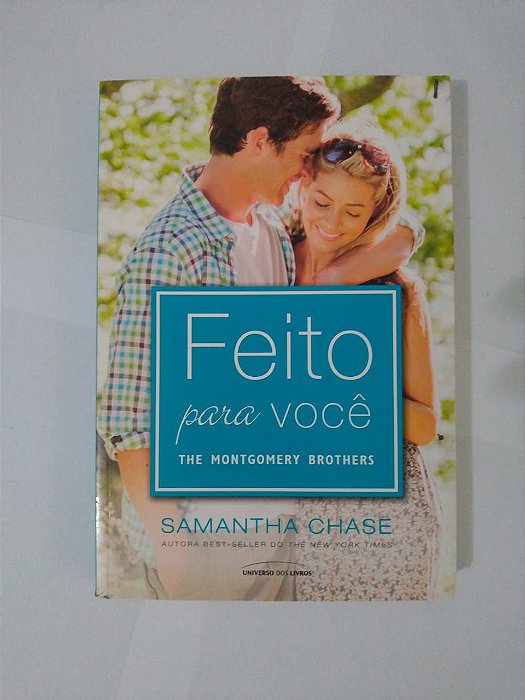 Feito Para Você - Samantha Chase