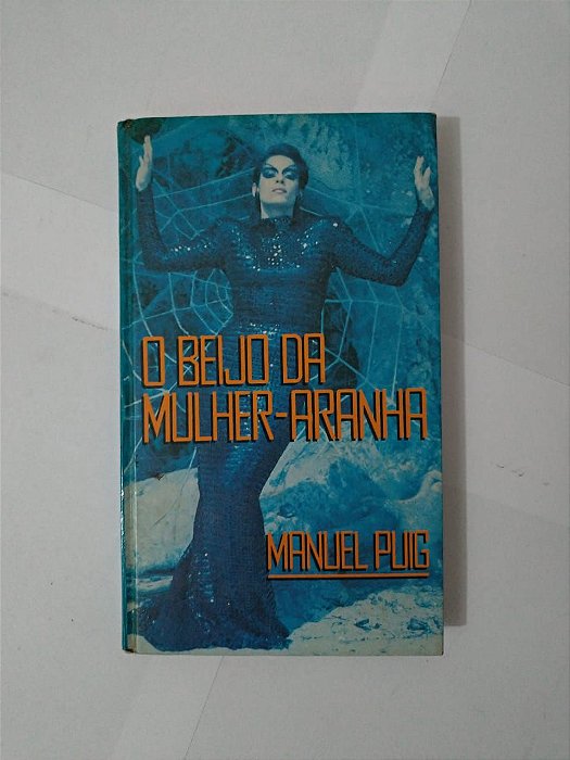 O Beijo da Mulher-Aranha - Manuel Puig