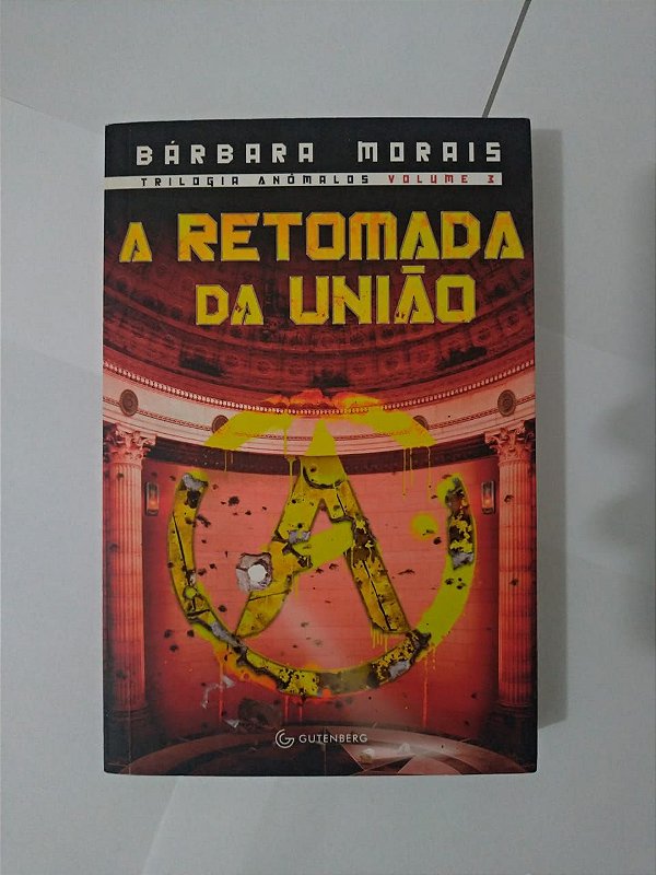 A Retomada da União - Bárbara Morais