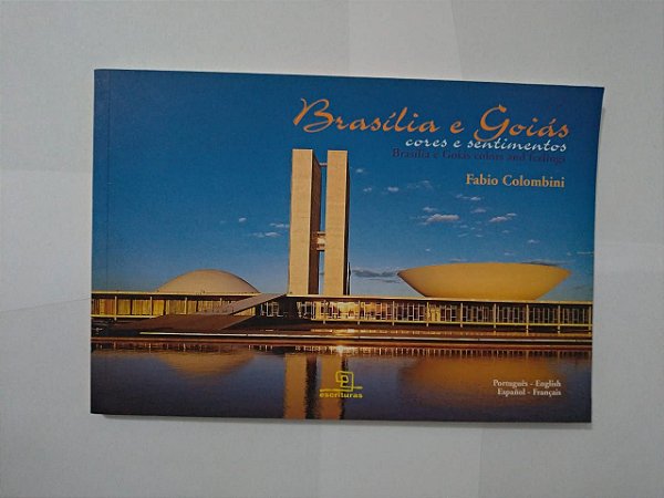 Brasília e Goiás: Cores e Sentimentos - Fabio Colombini