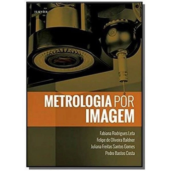 Metrologia por imagem - Fabiana Rodrigues Leta