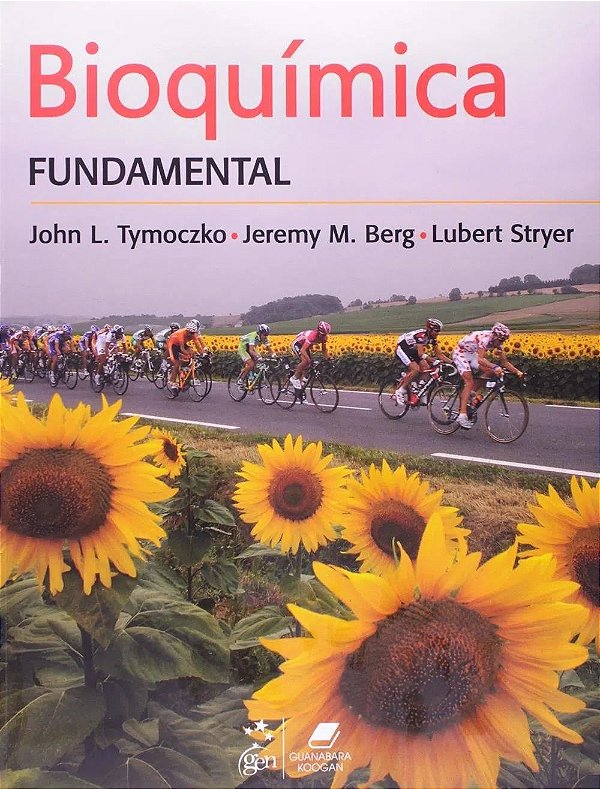 Bioquímica Fundamental - Lubert Stryer - John Tymoczko