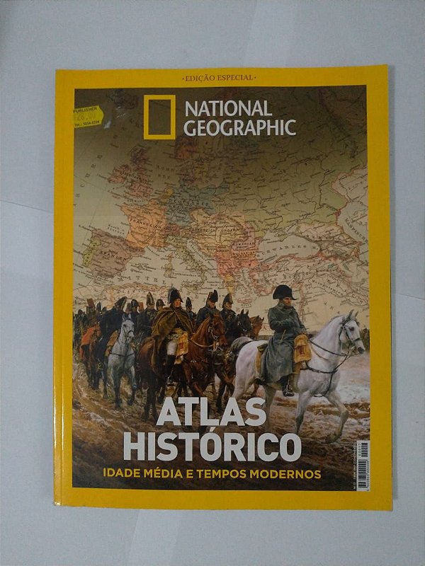Atlas Histórico: Idade Média e Tempos Modernos - National Geographic