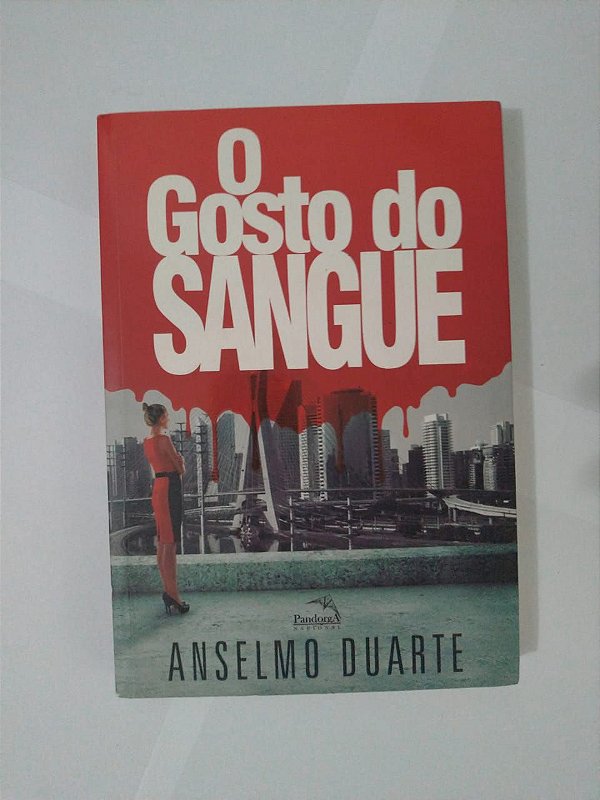 O Gosto do Sangue - Anselmo Duarte