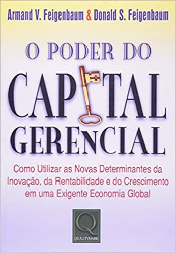 O Poder Do Capital Gerencial - Armand V. Feigenbaum