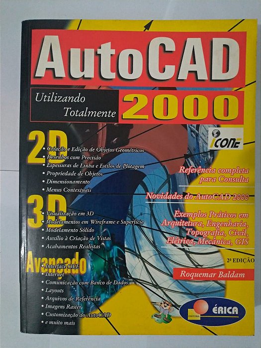 AutoCad 2000: Utilizando Totalmente - Roquemar Baldam
