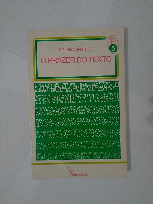 O Prazer do texto - Roland Barthes