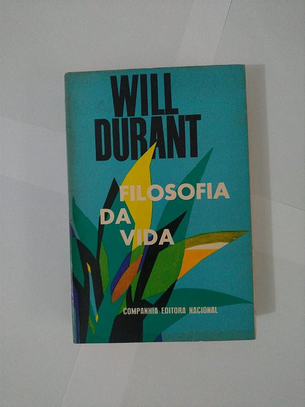 Filosofia da Vida - Will Durant