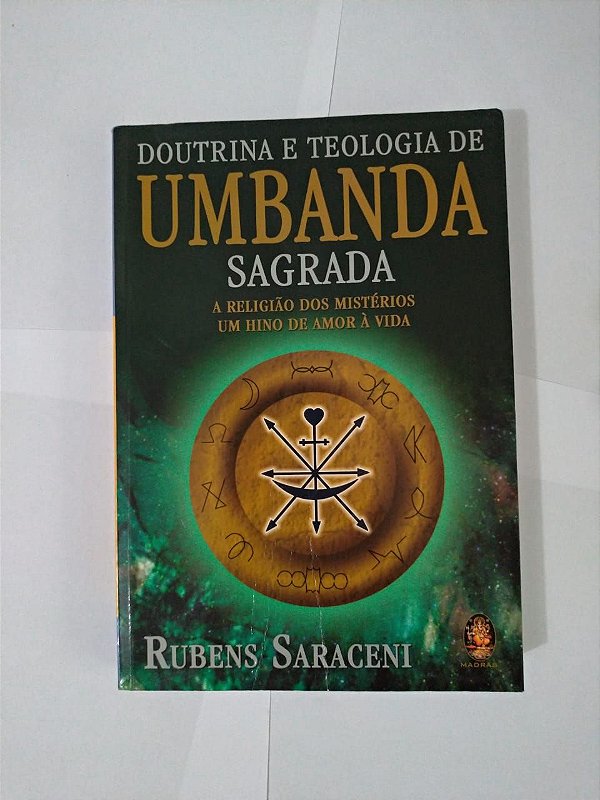 Doutrina e Teologia Umbanda Sagrada - Rubens Saraceni