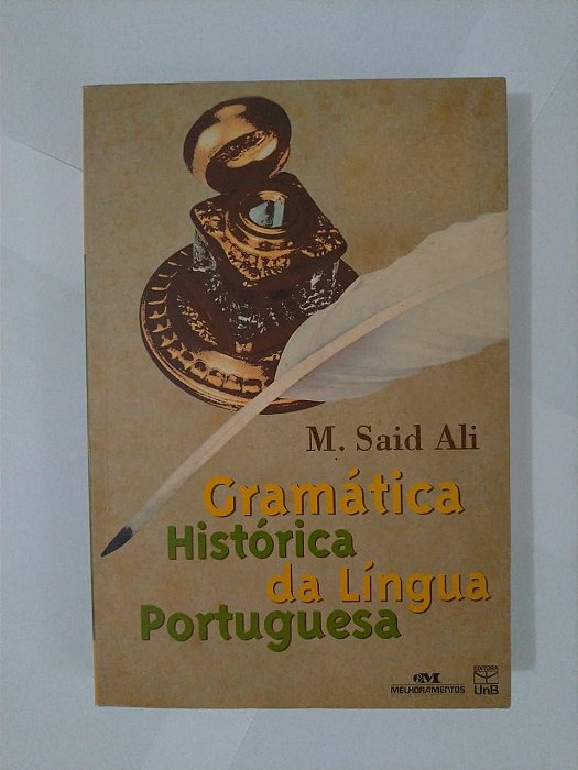 Gramática Histórica da Língua Portuguesa - M. Said Ali