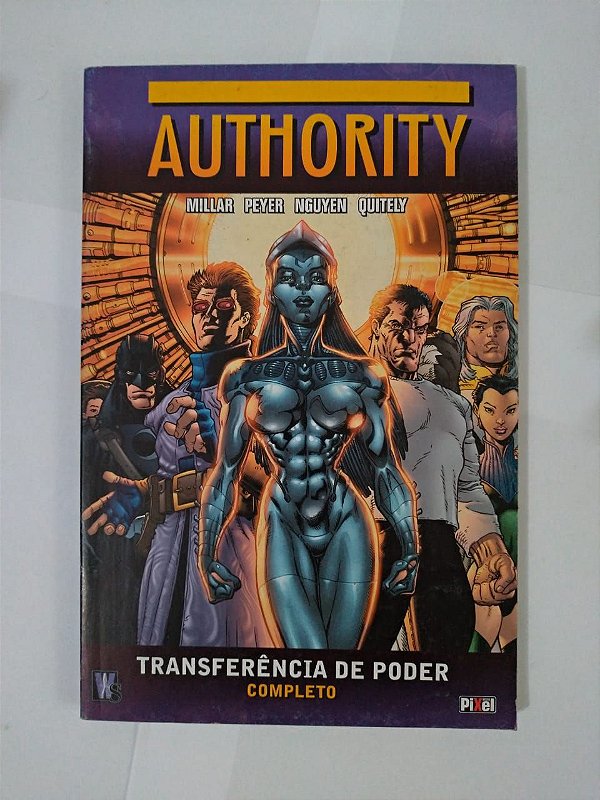 Authority: Transferência de Poder - Tom Peyer e Mark Milar