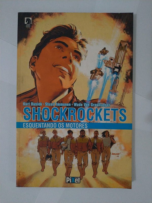 Shockrockets: Esquentando os Motores - Kurt Busiek, entre outros