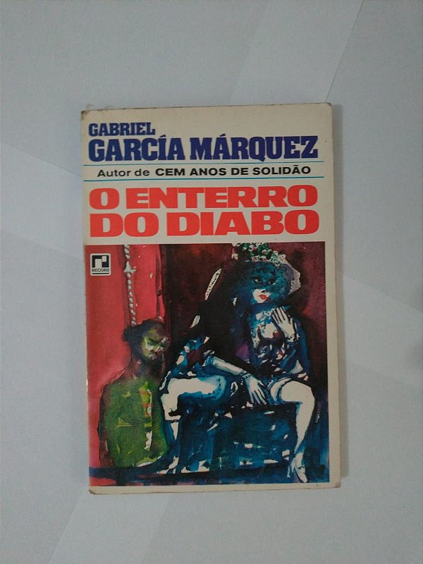 O Enterro do Diabo - Gabriel García Márquez