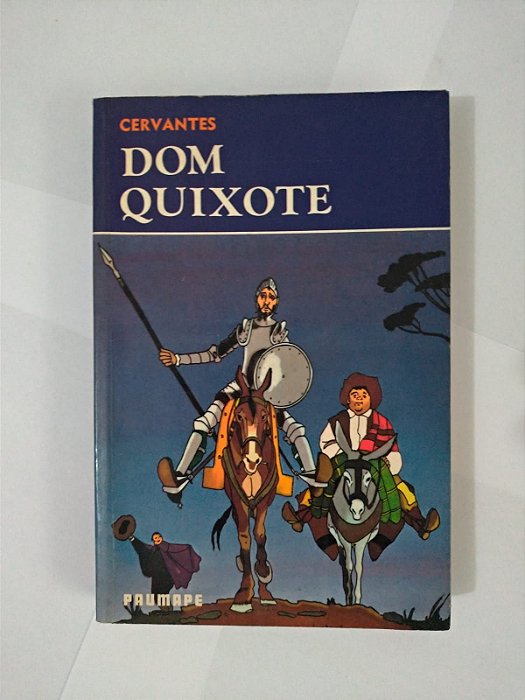 Dom Quixote - Miguel Cervantes