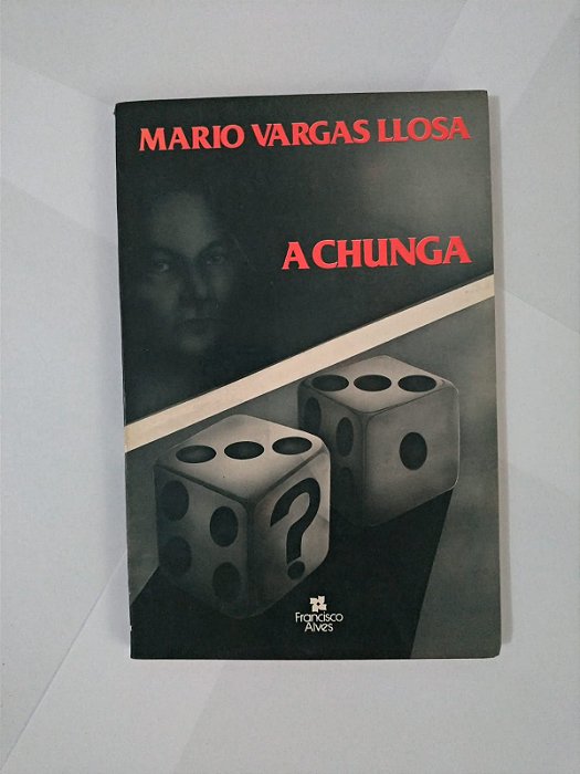 A Chunga - Mario Vargas Llosa