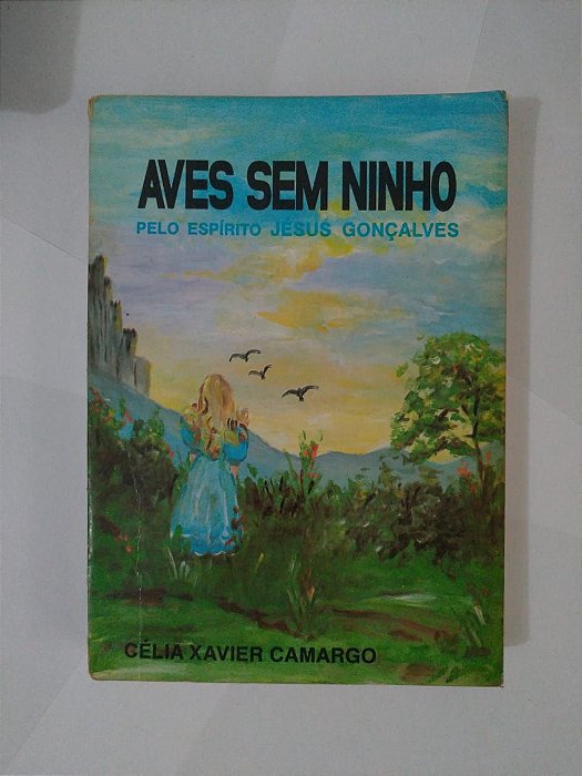 Aves Sem Ninho - Célia Xavier Camargo
